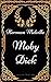 Moby Dick: By Herman Melville - Illustrated