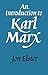 An Introduction to Karl Marx