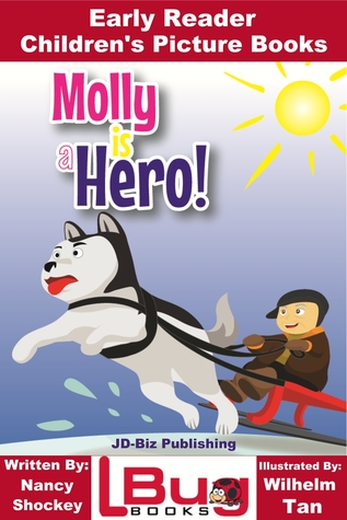 Molly is a Hero - Early Reader - Children's Picture Books