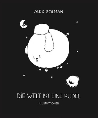Die Welt ist eine Pudel (Paperback)