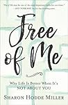 Free of Me by Sharon Hodde Miller