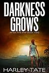 Darkness Grows