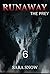 Runaway : The prey