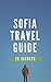 Sofia 25 Secrets 2023 - The Locals Travel Guide For Your Trip to Sofia ( Bulgaria )