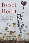 Reset the Heart: ...