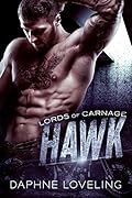 Hawk (Lords of Carnage MC #2)