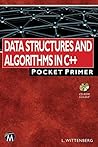 Data Structures and Algorithms in C++: Pocket Primer (Pocket Primer Series)