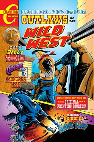 Outlaws of the Wild West Volume One: Charlton Comics Silver Age Cover Gallery (Kindle Edition)