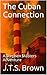 The Cuban Connection: A Stephen Masters Adventure (Stephen Masters Adventures)