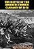 The Battle Of The Rosebud: Crook's Campaign Of 1876