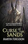 Curse of The Sands by Martin  Ferguson