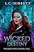 Wicked Destiny by L.C. Hibbett
