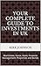 Your Complete Guide To Investments In UK by Kirk Johnson