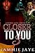 Closer To You 3