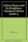 United States and its Neighbors, Teacher's edition (Social Studies For a Changing World)
