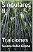 Singulares II: Traiciones (Spanish Edition)
