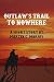 Outlaw's Trail to Nowhere