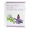 Reference Guide for Essential Oils, 2017 Edition, Softcover