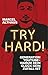 Try Hard!: Generation YouTube - Warum dein Glück kein Zufall ist (German Edition)