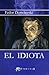 El idiota by Fyodor Dostoevsky