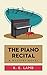 The Piano Recital