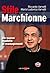 Stile Marchionne (Mondo economico Vol. 185) (Italian Edition)
