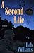 A Second Life