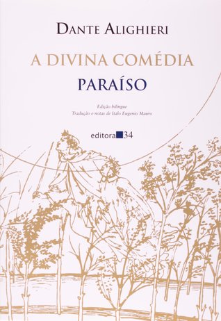 A Divina Comédia: Paraíso (A Divina Comédia, #3)