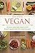 Vegan: 50 Fast, Healthy and Tasty Plant-Based Recipes for Vegans (Health and Fitness Master Plan)