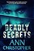 Deadly Secrets (Deadly #3)