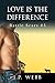 Love is the Difference (Bat...