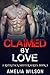 Claimed by Love (Rizer Pack Shifter, #3)