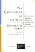 The Captivation of the Will: Luther vs. Erasmus on Freedom and Bondage (Lutheran Quarterly Books)