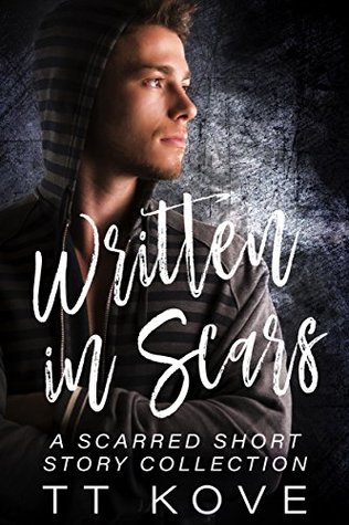 Written in Scars (Scarred Souls #0.5 & 1.5)