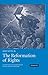 The Reformation of Rights: Law, Religion and Human Rights in Early Modern Calvinism