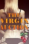 The Virgin Auction by Olivia T. Turner