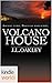Volcano House (Lei Crime)