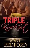 Triple Knockout by Jodi Redford