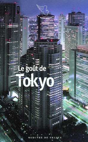 Le Goût de Tokyo (Mass Market Paperback)