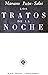 Los tratos de la noche