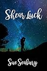 Shear Luck by Sue Seabury