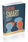 Dating Smart: Navigating the Path to Marriage