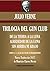 TRILOGÍA DEL GUN CLUB: De la Tierra a la Luna, Alrededor de la Luna, Sin Arriba ni Abajo.: Nueva Traducción 2017. (Timeless Wisdom Collection nº 7781) (Spanish Edition)