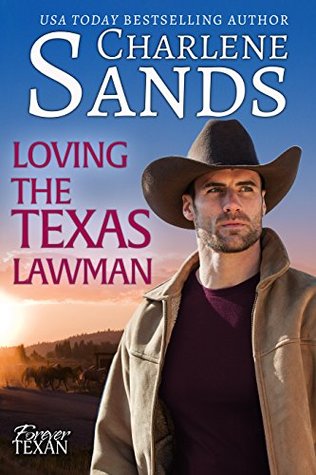 Loving the Texas Lawman (Forever Texan #2)