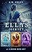 Ella's Journey (Serenity House #1-3)