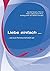 Liebe einfach ...: ... und eure Partnerschaft blüht auf (German Edition)