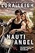Nauti Angel (Nauti Girls Book 4) by Lora Leigh