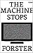 The Machine Stops