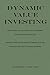 Dynamic Value Investing by Robert Ortner