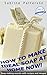 How to Make Ideal Soap at Home Now!: Soap Making Secrets with Recipes and Images